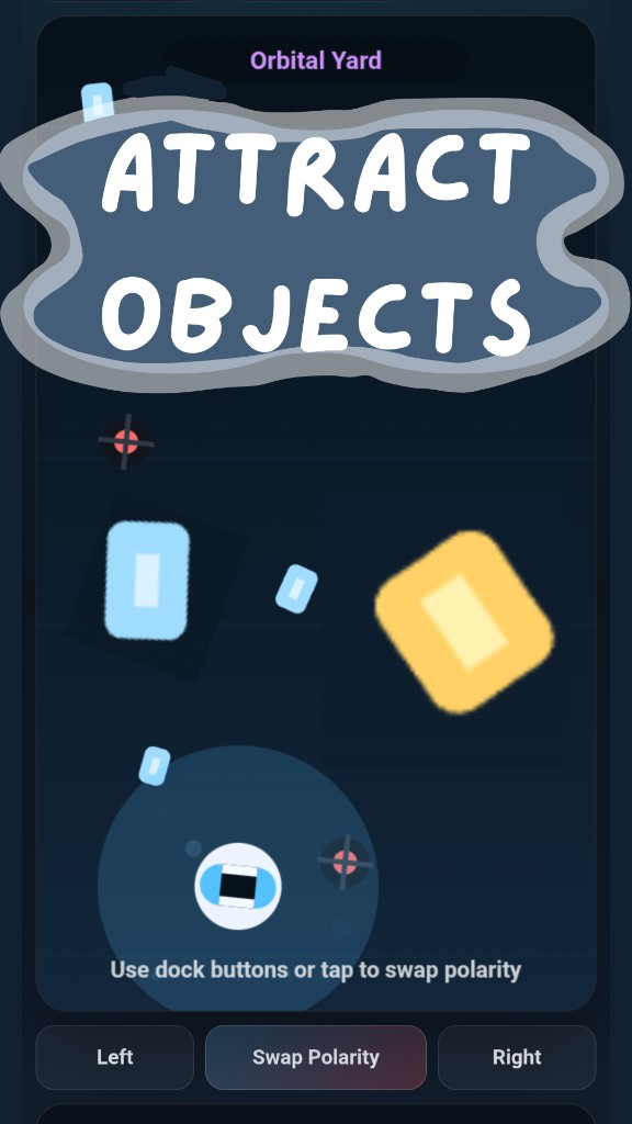 Repel it gameplay with attract objects text